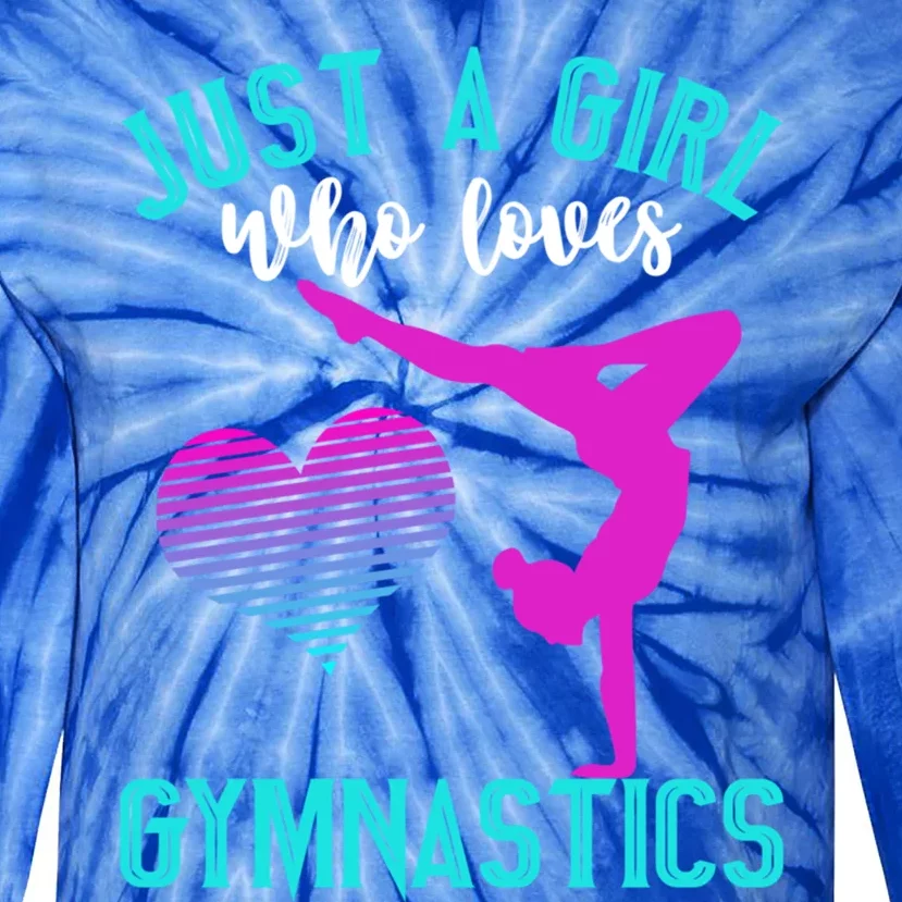 Just A Who Loves Gymnastics Funny Gymnast Quote Graphic Cool Gift Tie-Dye Long Sleeve Shirt