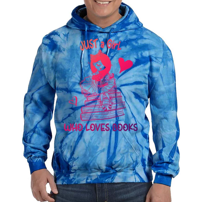 Just A Who Loves Books Reading Book Cute Heart Bookish Gift Tie Dye Hoodie