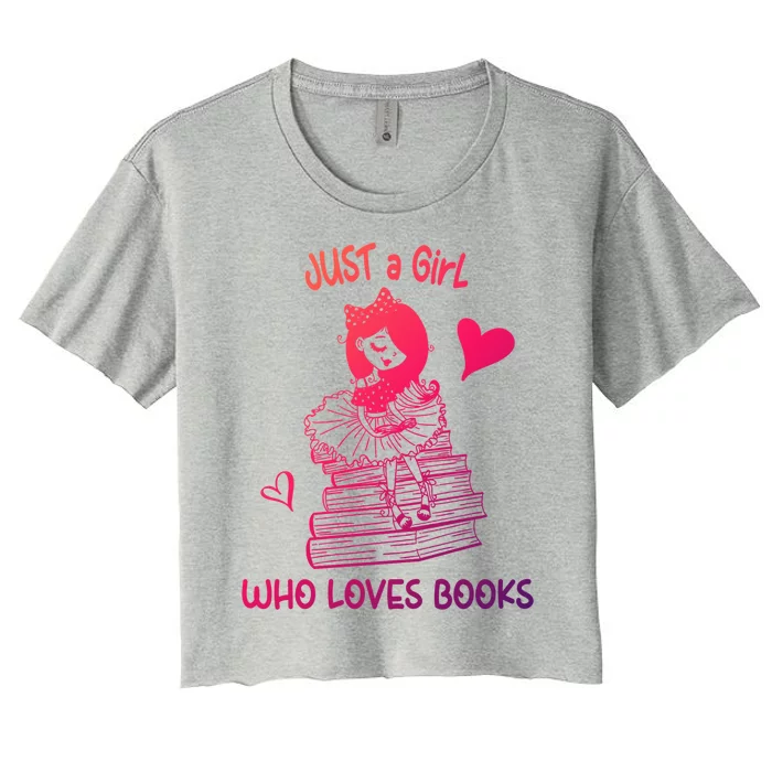 Just A Who Loves Books Reading Book Cute Heart Bookish Gift Women's Crop Top Tee