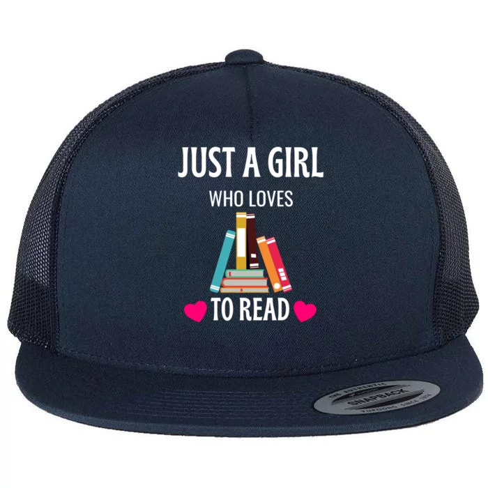 Just A Who Loves To Read Gift Cute Book Worm Gift Flat Bill Trucker Hat