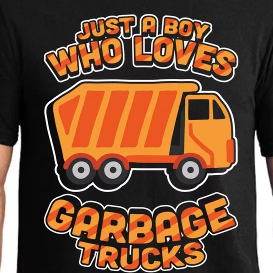 Just A Who Loves Garbage Trucks Funny Trash Trucks Cute Gift Pajama Set