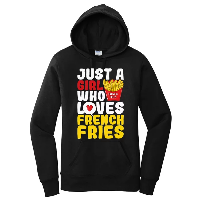 Just A  Who Loves French Fries Women's Pullover Hoodie