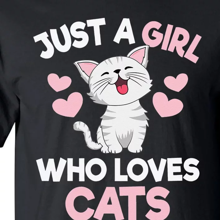 Just A Who Loves Cats Cat Lover Cute Cat Kitty Tall T-Shirt