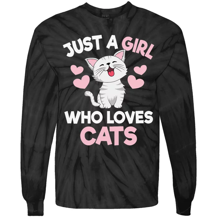 Just A Who Loves Cats Cat Lover Cute Cat Kitty Tie-Dye Long Sleeve Shirt