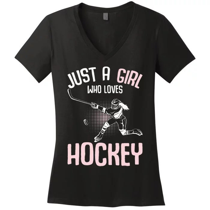 Just a  who loves Hockey Ice Women's V-Neck T-Shirt