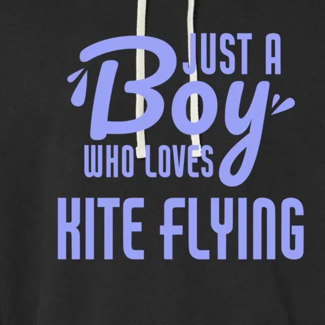 Just A Who Loves Kite Flying Funny Kite Flyer Cool Gift Garment-Dyed Fleece Hoodie