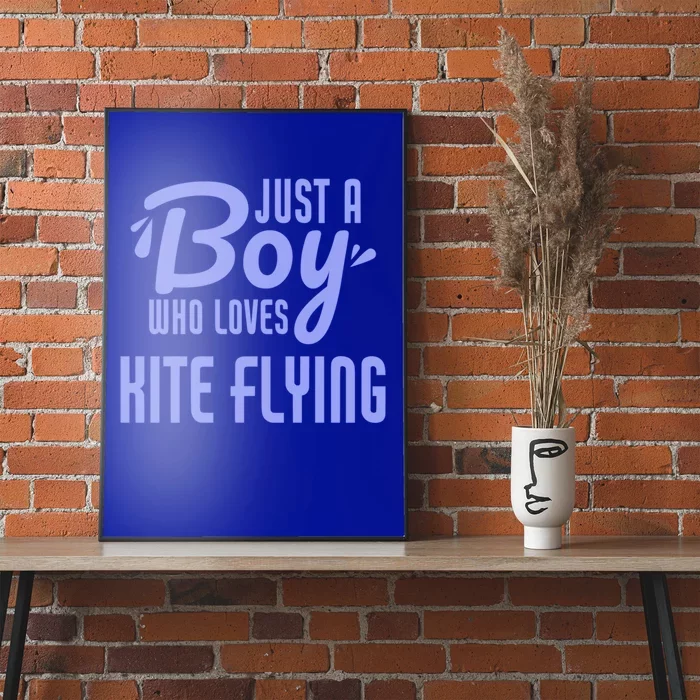 Just A Who Loves Kite Flying Funny Kite Flyer Cool Gift Poster