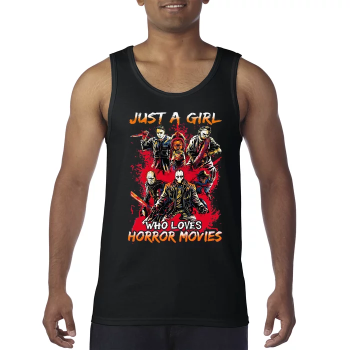 Just A  Who Loves Horror Movies Tank Top