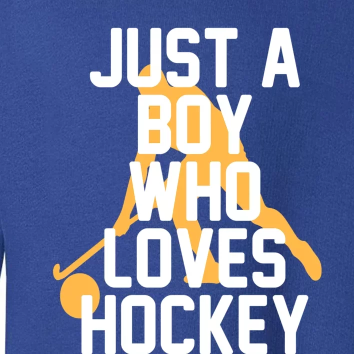 Just A Who Loves Hockey Product Gift Toddler Sweatshirt