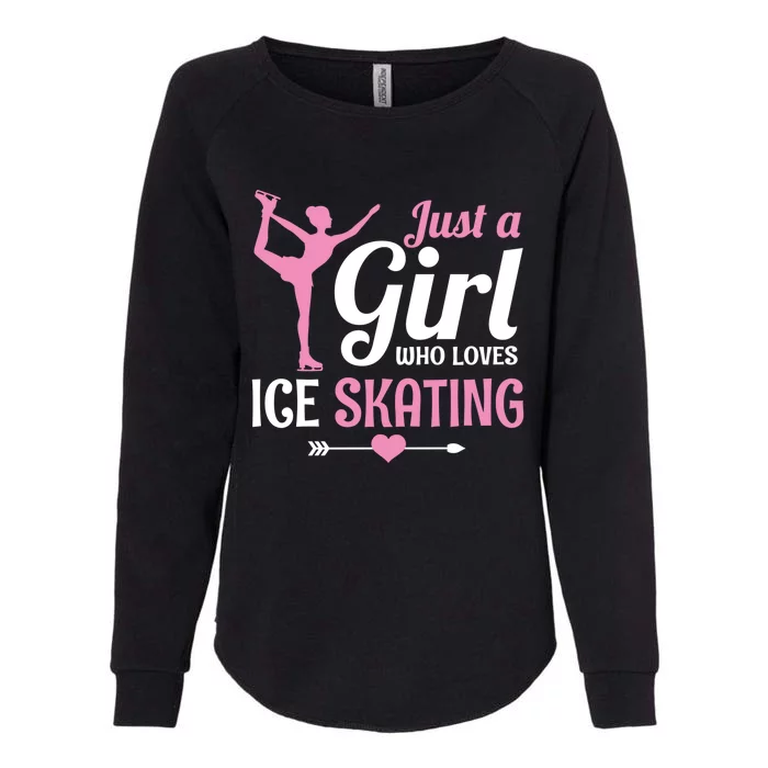 Just A Who Loves Ice Skating Figure Skate Skater Gift Womens California Wash Sweatshirt