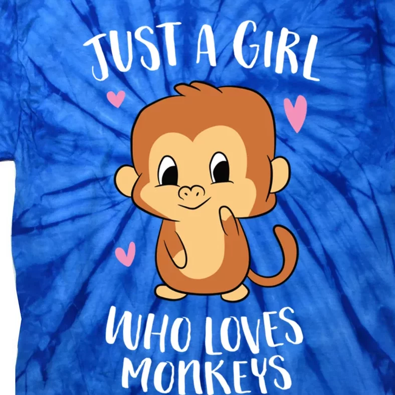 Just A Who Loves Monkeys Cute Monkey Lover Gift Tie-Dye T-Shirt