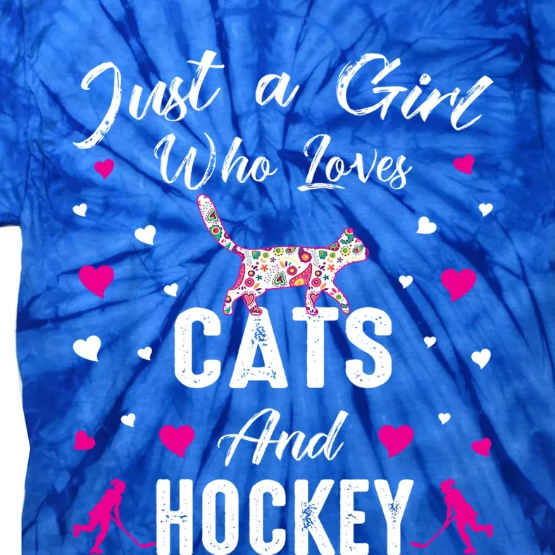 Just A Who Loves Cats And Ice Hockey Cat Lover Gift Tie-Dye T-Shirt