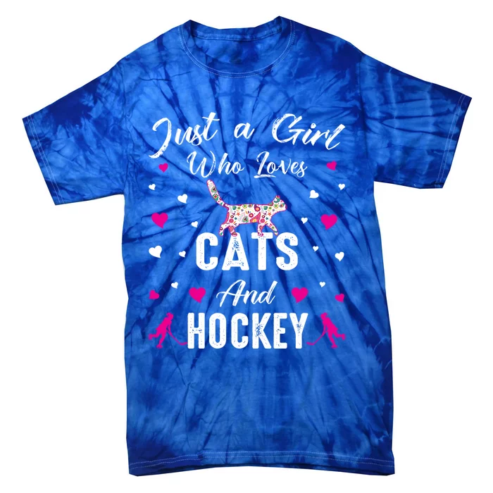 Just A Who Loves Cats And Ice Hockey Cat Lover Gift Tie-Dye T-Shirt