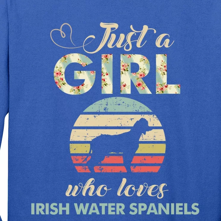 Just A Who Loves Irish Water Spaniels Gift Long Sleeve Shirt