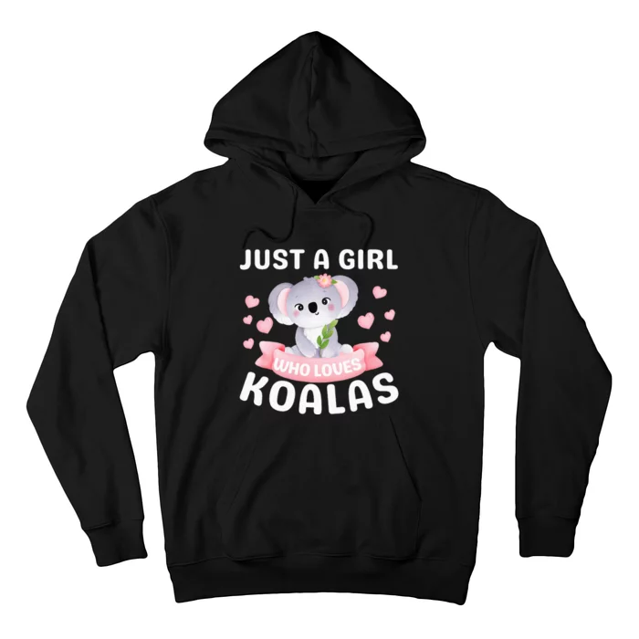 Just A  Who Loves Koala Bear Hoodie