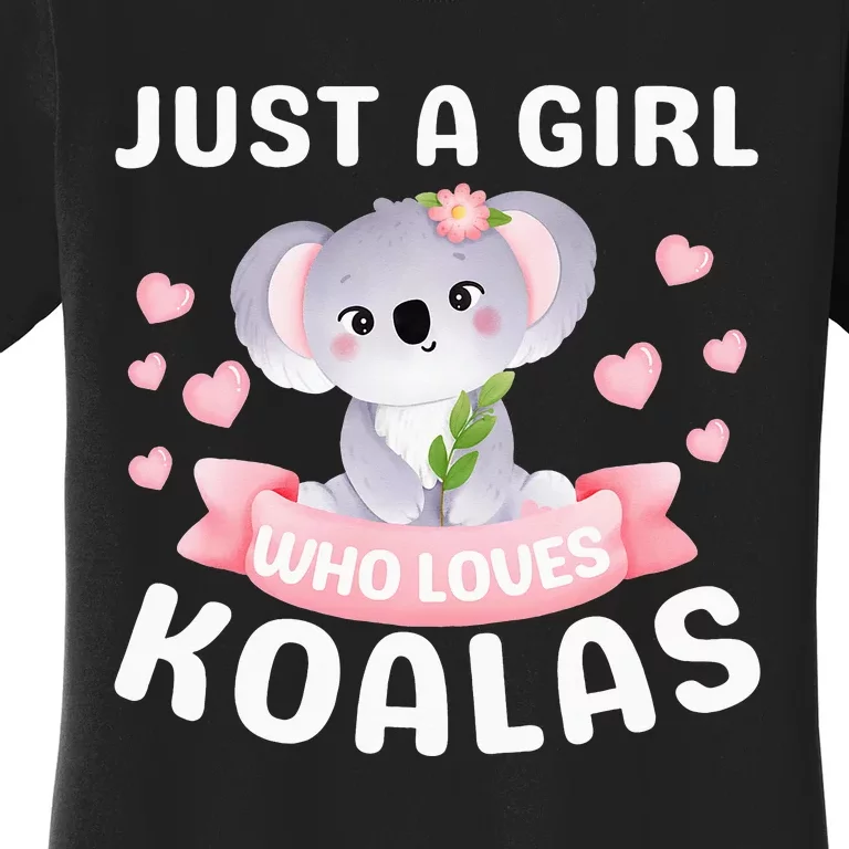 Just A  Who Loves Koala Bear Women's T-Shirt