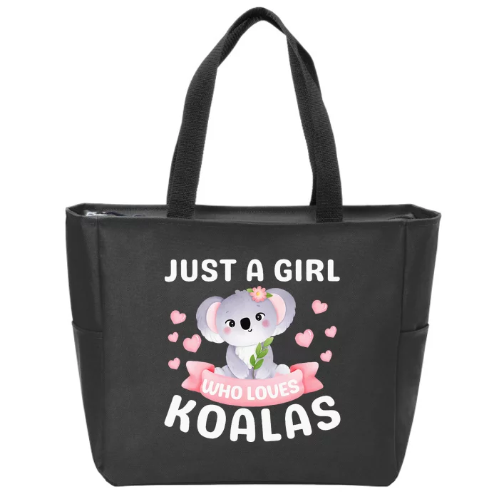 Just A  Who Loves Koala Bear Zip Tote Bag