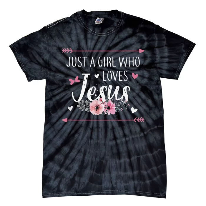 Just A  Who Loves Jesus Religious Christian Tie-Dye T-Shirt