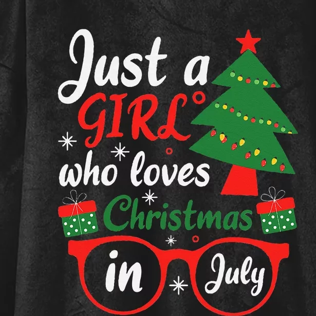 Just A Who Loves Christmas In July Summer Gift Hooded Wearable Blanket