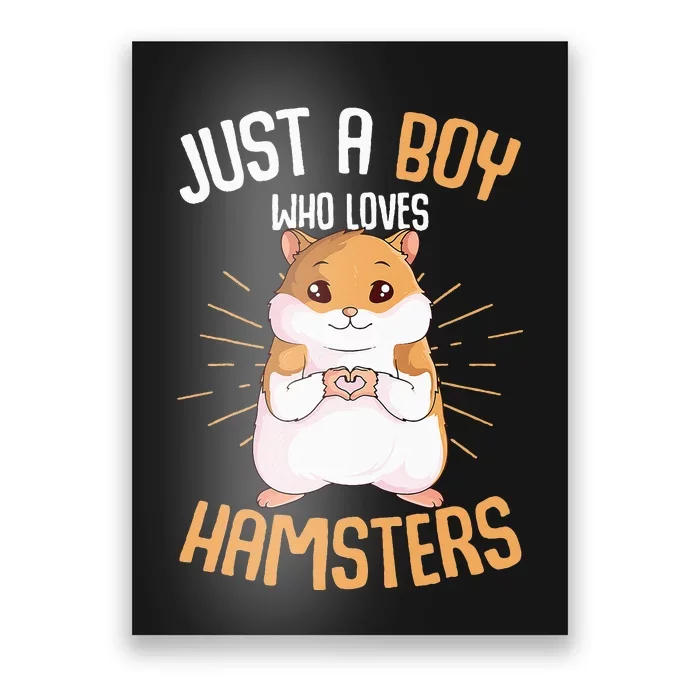 Just a who loves Hamsters Hammy Hamster Lover Poster