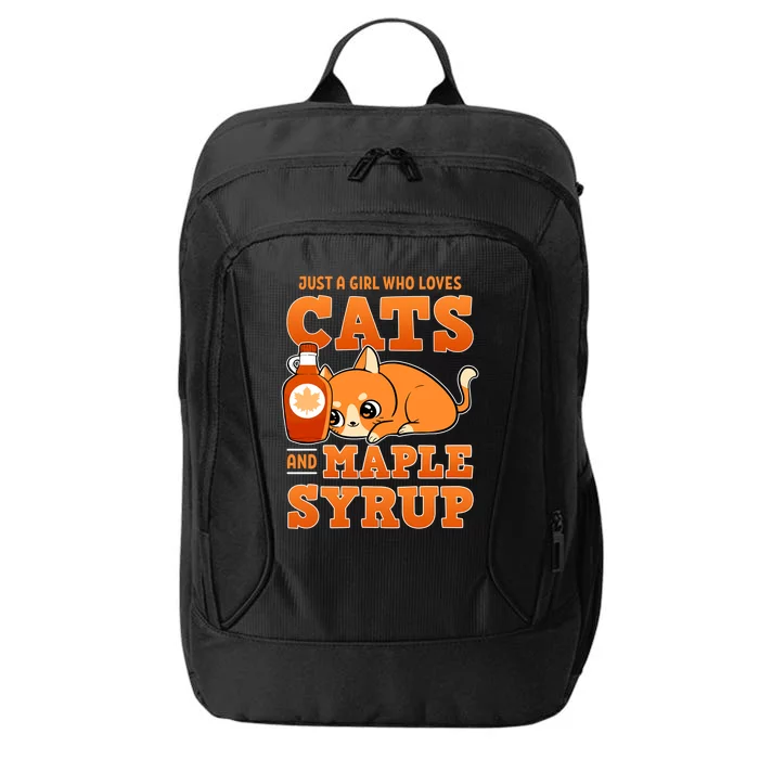 Just A Who Loves Cats And Maple Syrup Sugar Kitten Cute Gift City Backpack