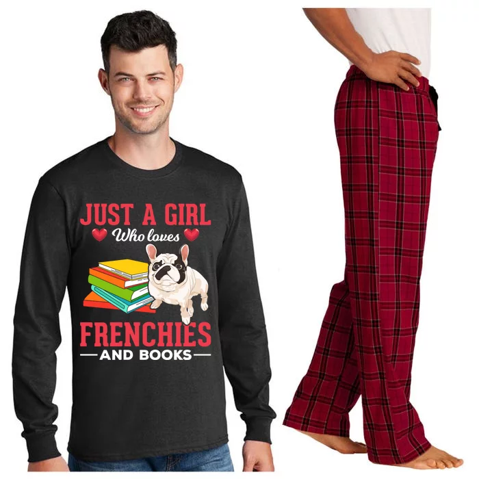 Just A Who Loves Frenchies And Books Dog Lover Reading Gift Long Sleeve Pajama Set