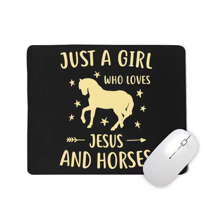 Just A  Who Loves Jesus And Horses Mousepad