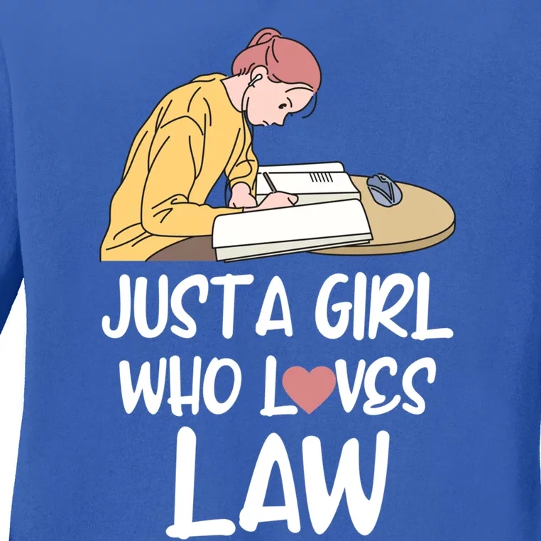 Just A Who Loves Law Great Gift Student Attorney Future Lawyers Gift Ladies Long Sleeve Shirt