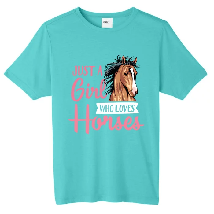 Just A Who Loves Horses Cute Horseback Riding Lesson Gift ChromaSoft Performance T-Shirt