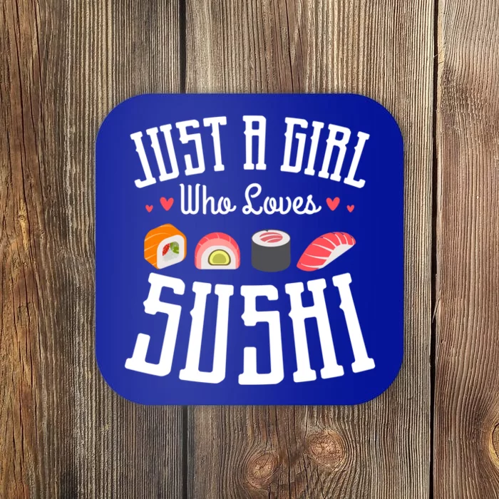 Just A Who Loves Sushi Japanese Food Sushi Lover Sushis Gift Coaster