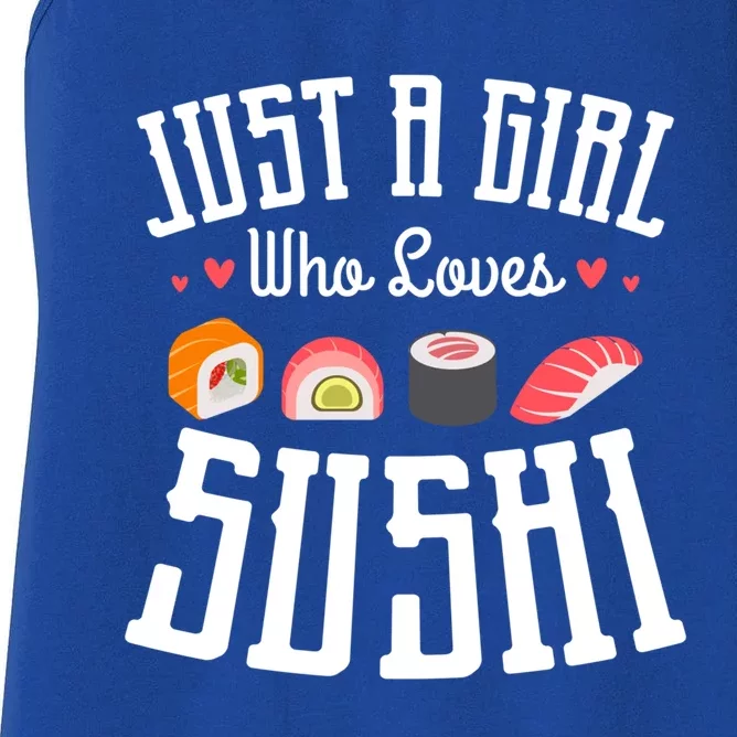 Just A Who Loves Sushi Japanese Food Sushi Lover Sushis Gift Women's Racerback Tank