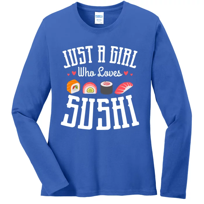 Just A Who Loves Sushi Japanese Food Sushi Lover Sushis Gift Ladies Long Sleeve Shirt