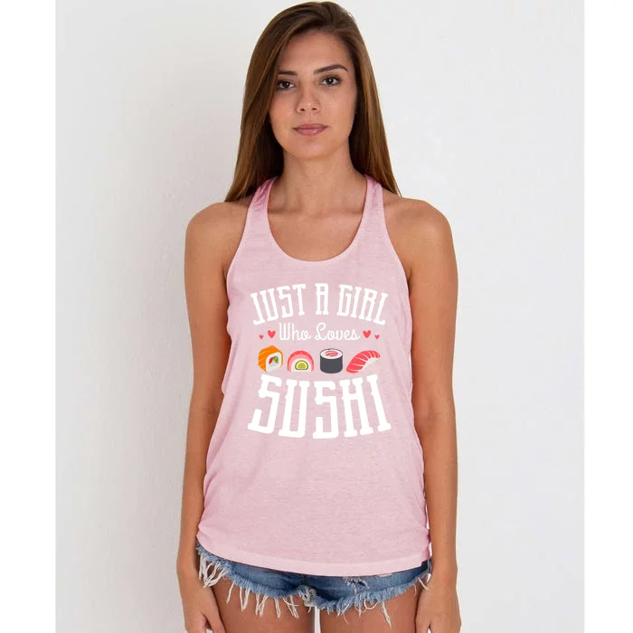 Just A Who Loves Sushi Japanese Food Sushi Lover Sushis Gift Women's Knotted Racerback Tank