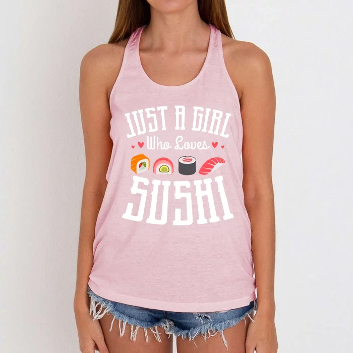 Just A Who Loves Sushi Japanese Food Sushi Lover Sushis Gift Women's Knotted Racerback Tank