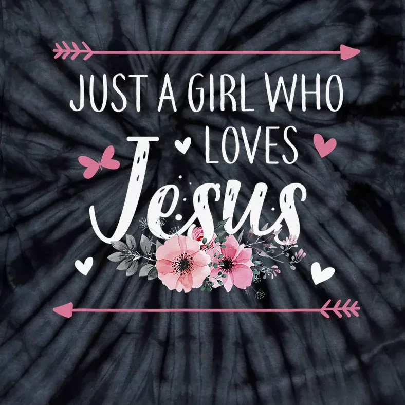 Just A  Who Loves Jesus Religious Christian Tie-Dye T-Shirt