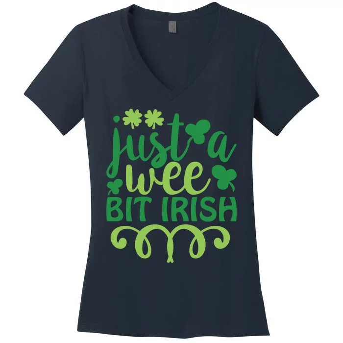 Just A Wee Bit Irish St Pattricks Day Women's V-Neck T-Shirt