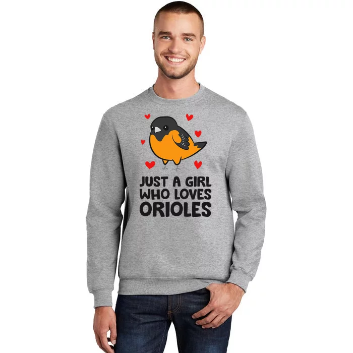 Just A Who Loves Orioles Tall Sweatshirt