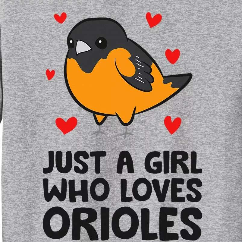 Just A Who Loves Orioles Tall Sweatshirt