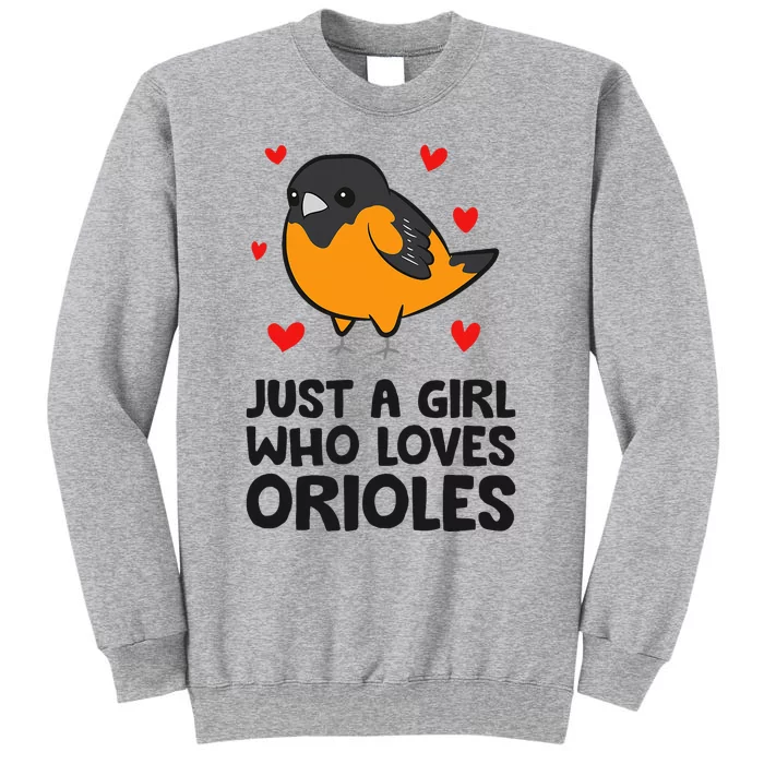 Just A Who Loves Orioles Tall Sweatshirt