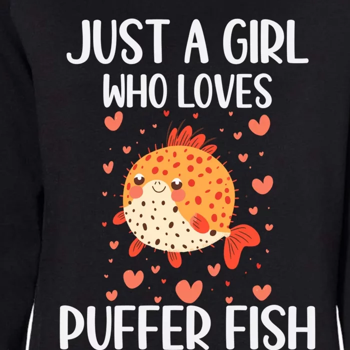 Just A Who Loves Puffer Fish Funny Gift Womens California Wash Sweatshirt