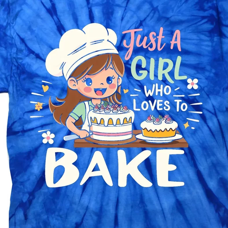 Just A Who Loves To Bake Cute Baking Graphic Cool Gift Tie-Dye T-Shirt