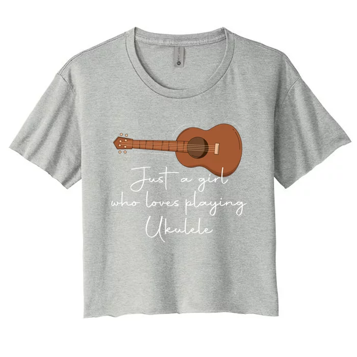 Just A Who Loves Playing Ukulele Player Guitaris Gift Women's Crop Top Tee