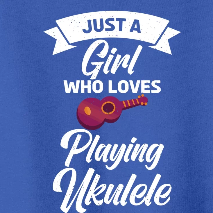 Just A Who Loves Playing Ukulele Uke Ukulele Gift Toddler T-Shirt