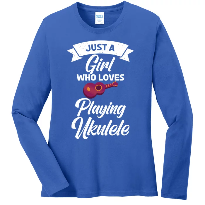 Just A Who Loves Playing Ukulele Uke Ukulele Gift Ladies Long Sleeve Shirt