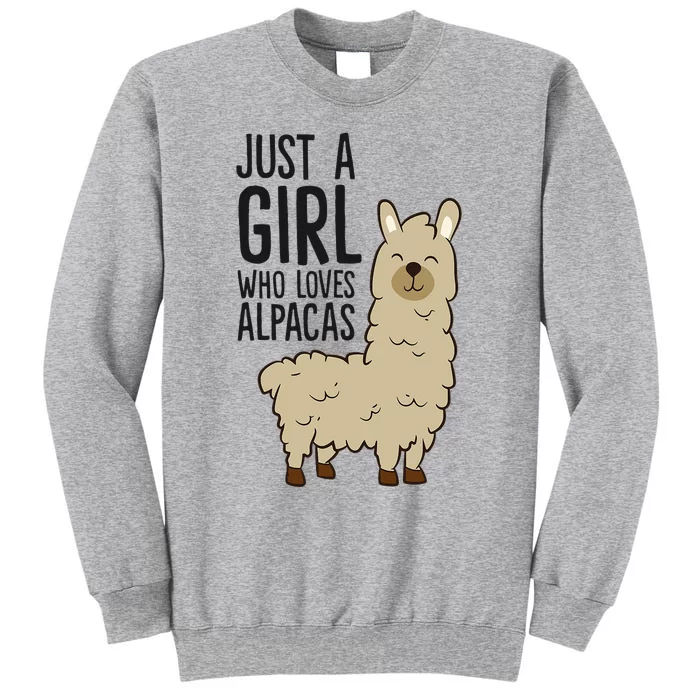 Just a Who Loves Alpacas Funny Alpaca Tall Sweatshirt