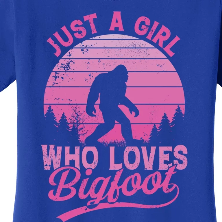 Just A Who Loves Bigfoot Hunting Bigfoot Sasquatch Cute Gift Women's T-Shirt