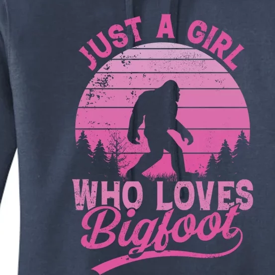 Just A Who Loves Bigfoot Hunting Bigfoot Sasquatch Cute Gift Women's Pullover Hoodie