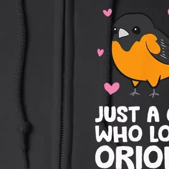 Just a Who Loves Orioles Full Zip Hoodie