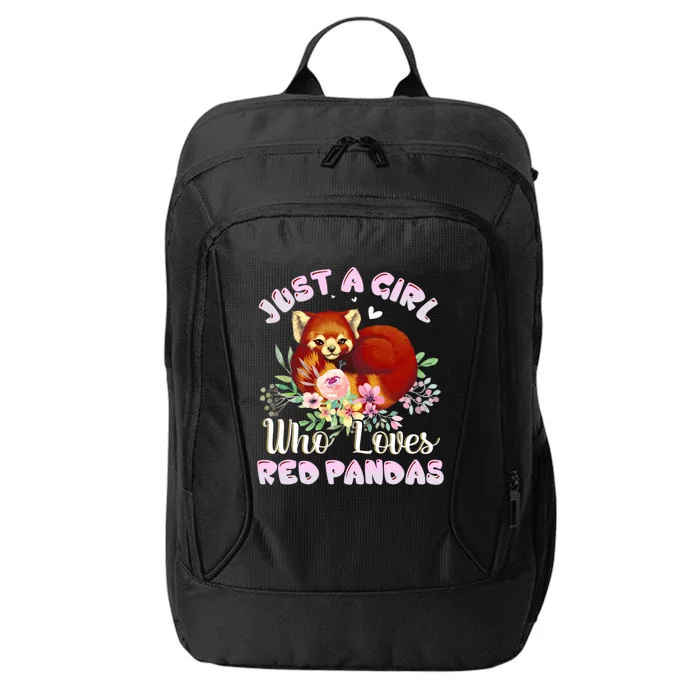 Just A Who Loves Red Pandas Cute Gift City Backpack