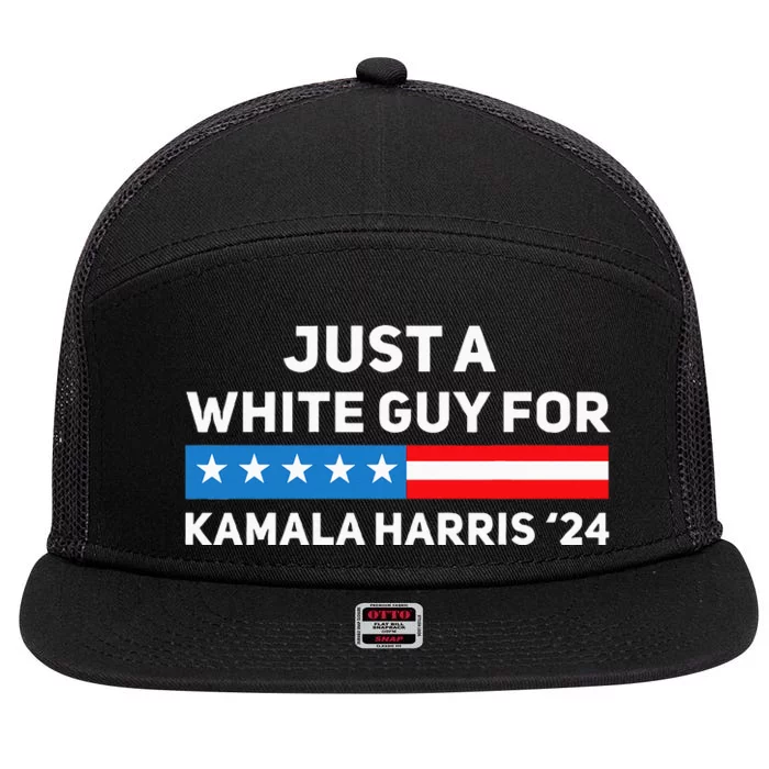 Just A White Guy For Kamala Harris 2024 President Election 7 Panel Mesh Trucker Snapback Hat